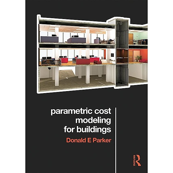 Parametric Cost Modeling for Buildings, Donald Parker