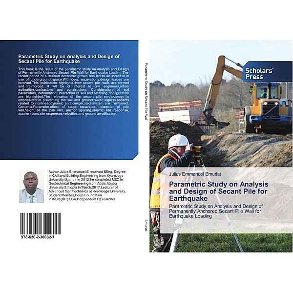 Parametric Study on Analysis and Design of Secant Pile for Earthquake, Julius Emmanuel Emuriat