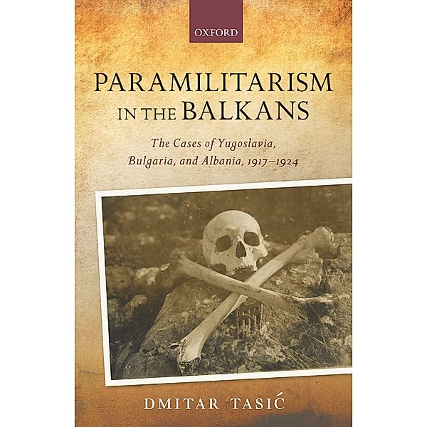 Paramilitarism in the Balkans, Dmitar Tasic