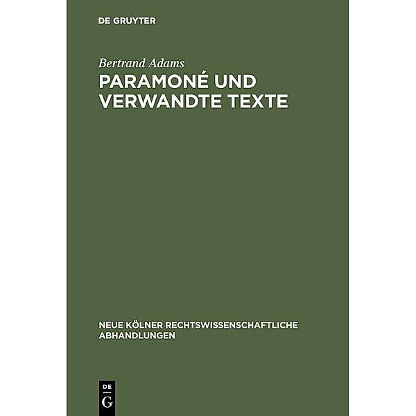 Paramoné und verwandte Texte / Neue Kölner rechtswissenschaftliche Abhandlungen Bd.35, Bertrand Adams