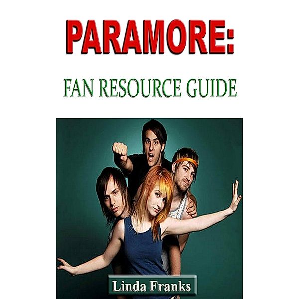 Paramore Fan Resource Guide, Linda Franks