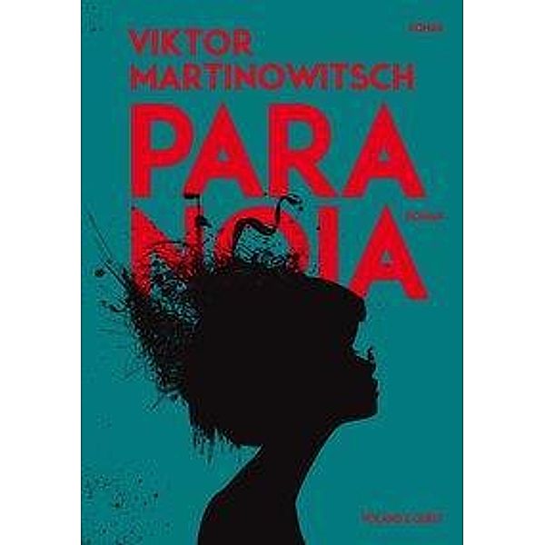 Paranoia, Viktor Martinowitsch