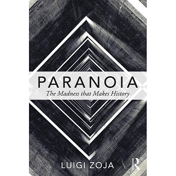 Paranoia, Luigi Zoja