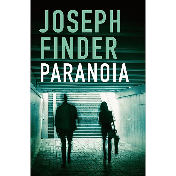 Paranoia, Joseph Finder