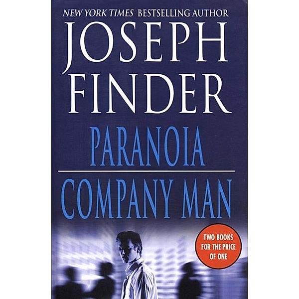 Paranoia and Company Man, Joseph Finder