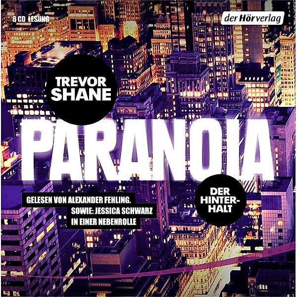 Paranoia - Der Hinterhalt, 6 Audio-CDs, Trevor Shane