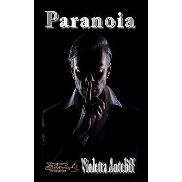 Paranoia / Gypsy Shadow Publishing, Violetta Antcliff