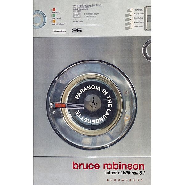 Paranoia in the Launderette, Bruce Robinson