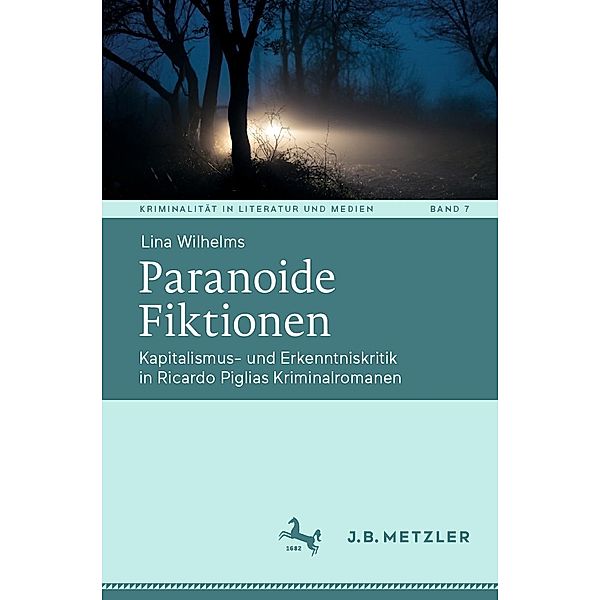 Paranoide Fiktionen / Kriminalität in Literatur und Medien Bd.7, Lina Wilhelms