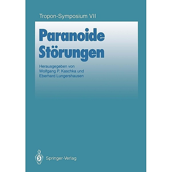 Paranoide Störungen / Bayer-ZNS-Symposium Bd.7