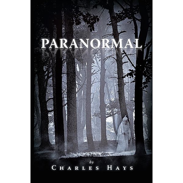 Paranormal, Charles Hays