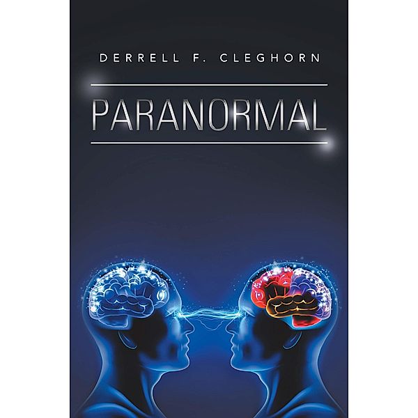 Paranormal, Derrell F. Cleghorn