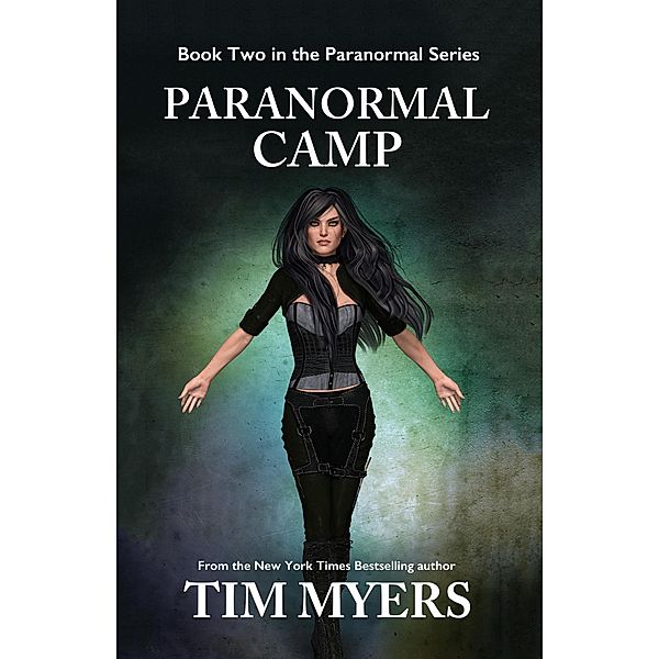 Paranormal Camp (Paranormal Kids Series, #2) / Paranormal Kids Series, Tim Myers