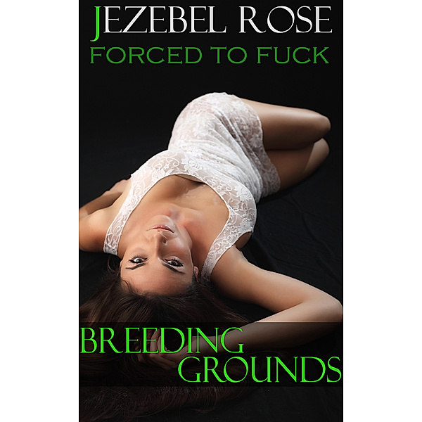 Paranormal Erotica Stories: Breeding Grounds, Jezebel Rose