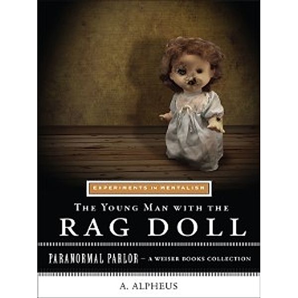 Paranormal Parlor: The Young Man with the Rag Doll, A. Alpheus, Varla Ventura