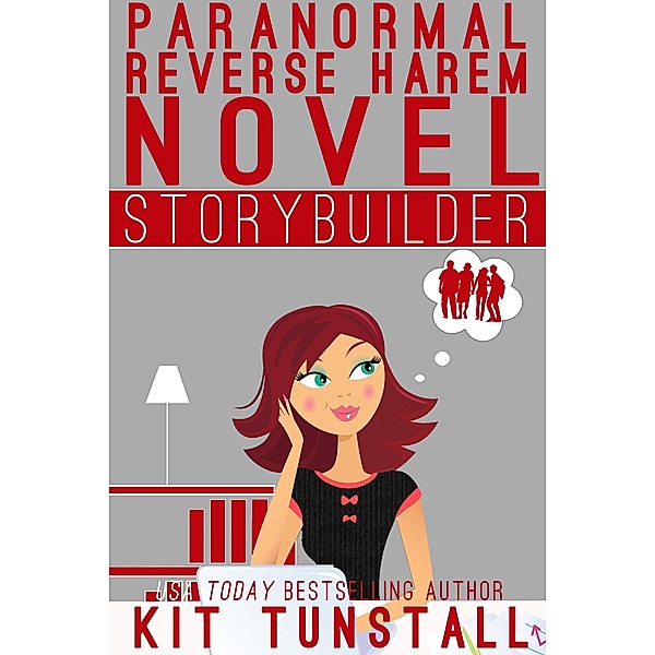 Paranormal Revere Harem Storybuilder (TnT Storybuilders) / TnT Storybuilders, Kit Tunstall
