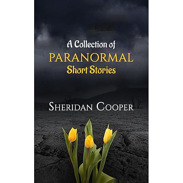 Paranormal Stories, Sheridan Cooper