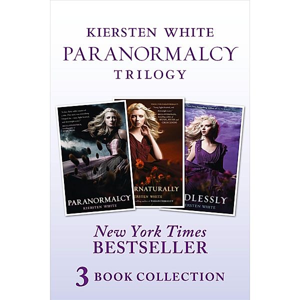 Paranormalcy Trilogy Collection: Paranormalcy, Supernaturally and Endlessly, Kiersten White