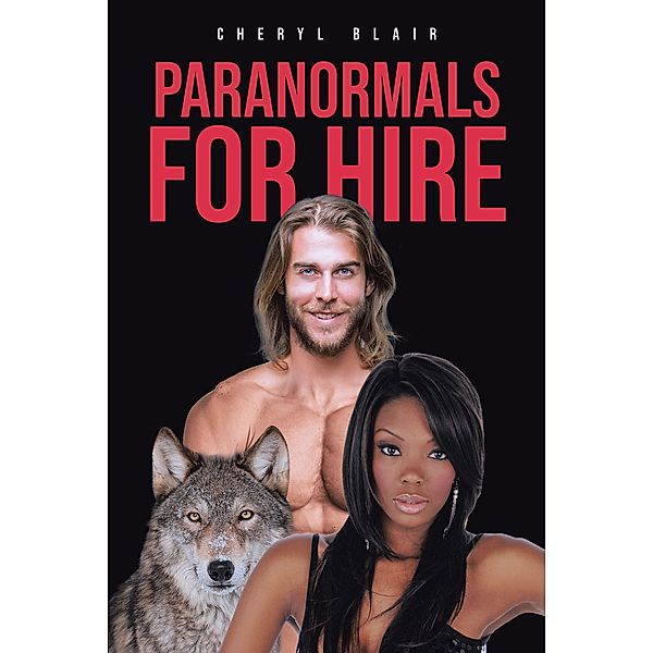 Paranormals for Hire, Cheryl Blair