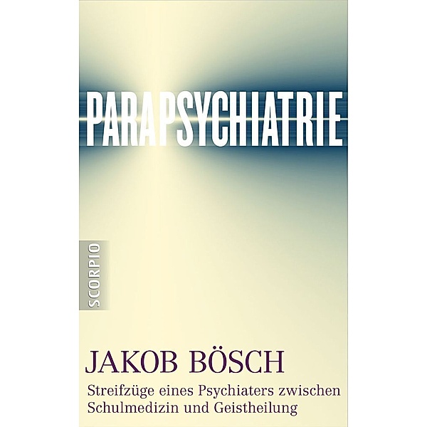 Parapsychiatrie, Jakob Bösch