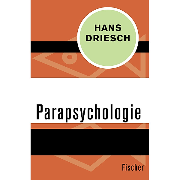 Parapsychologie, Hans Driesch