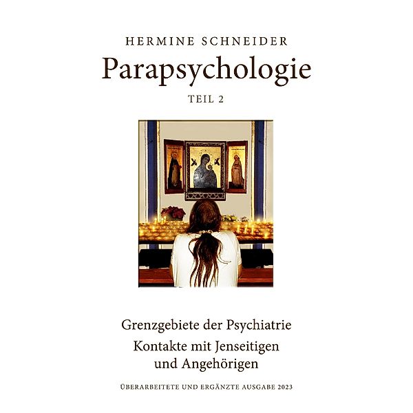 Parapsychologie Teil 2, Hermine Schneider