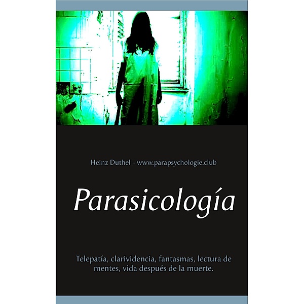 Parasicología, Heinz Duthel