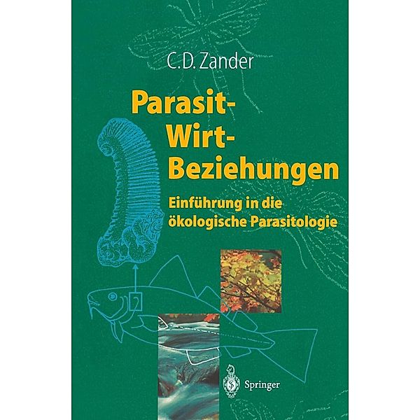 Parasit-Wirt-Beziehungen, C. Dieter Zander