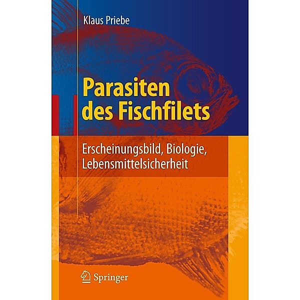 Parasiten des Fischfilets, Klaus Priebe