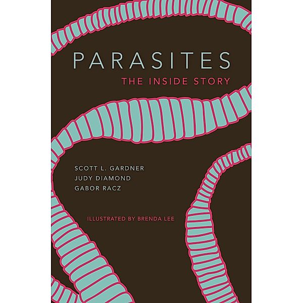 Parasites, Scott Lyell Gardner, Judy Diamond, Gabor R. Rácz