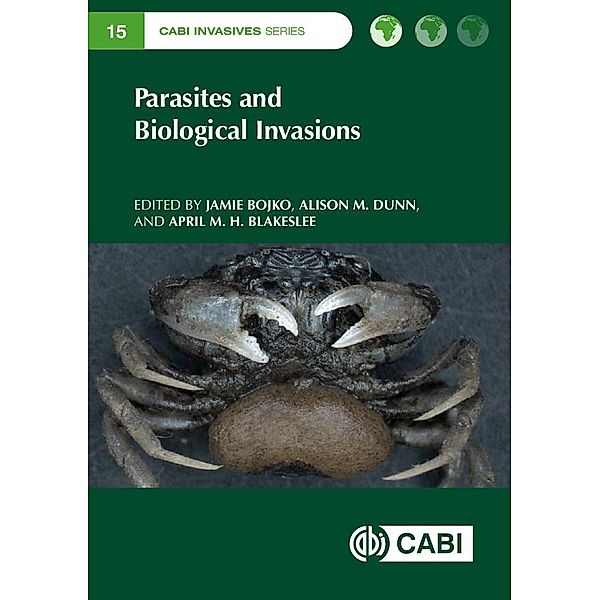 Parasites and Biological Invasions / CABI Invasives Series