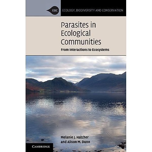 Parasites in Ecological Communities / Ecology, Biodiversity and Conservation, Melanie J. Hatcher