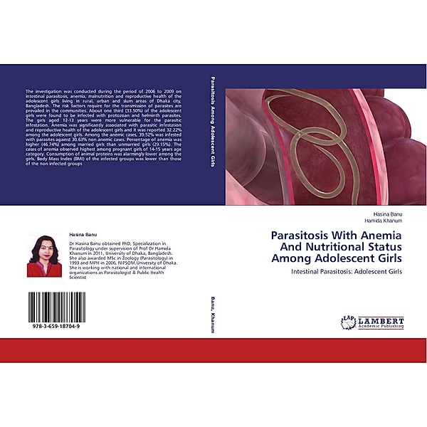 Parasitosis With Anemia And Nutritional Status Among Adolescent Girls, Hasina Banu, Hamida Khanum