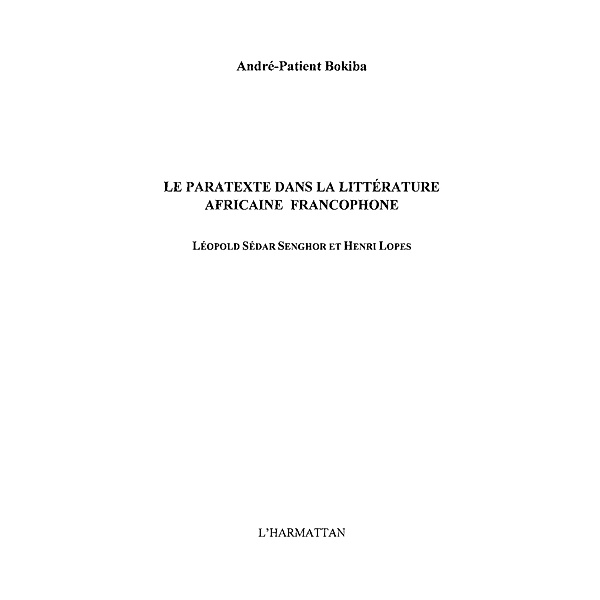 Paratexte dans la litterature africaine francophone / Hors-collection, Bokiba Andre-Patient