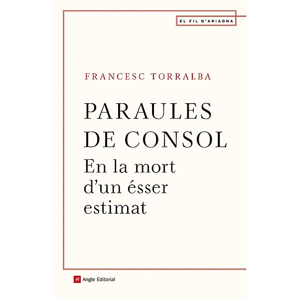 Paraules de consol, Francesc Torralba