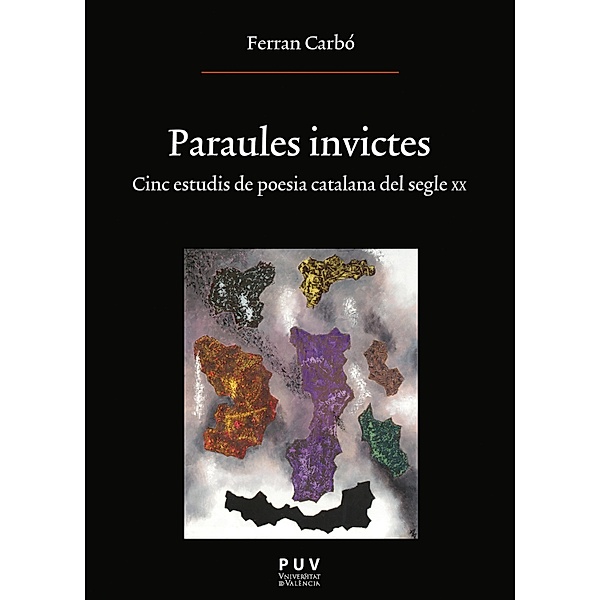 Paraules invictes / Oberta Bd.225, Ferran Carbó Aguilar