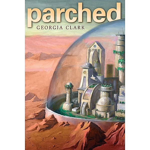 Parched, Georgia Clark