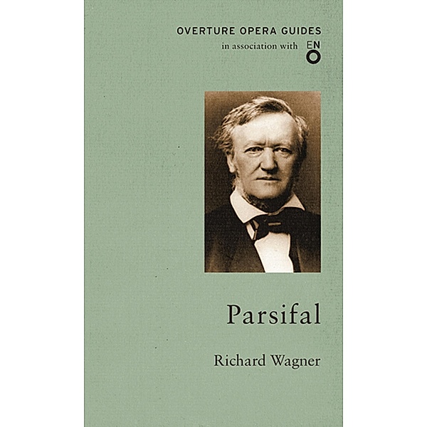 Parcifal / Overture Publishing, Richard Wagner