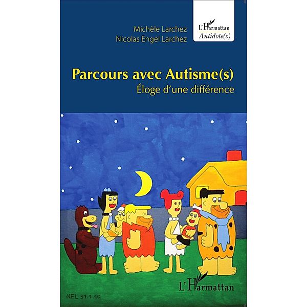 Parcours avec Autisme(s) / Editions L'Harmattan, Engel Larchez Nicolas Engel Larchez