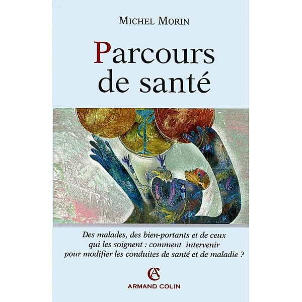 Parcours de santé / Hors Collection, Michel Morin