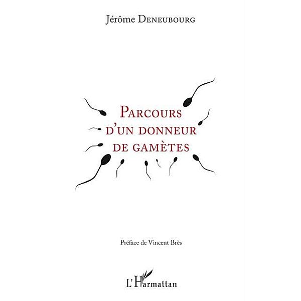 Parcours d'un donneur de gametes