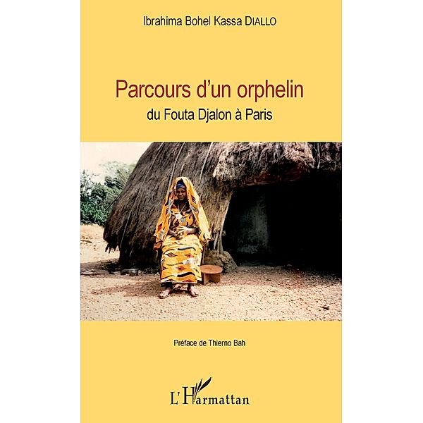 Parcours d'un orphelin, Diallo Ibrahima Bohel Kassa Diallo