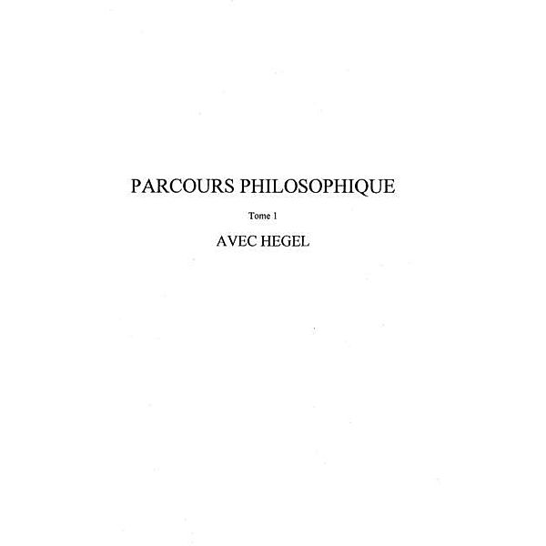 Parcours philosophique avec hegel t.1 / Hors-collection, Doz Andre