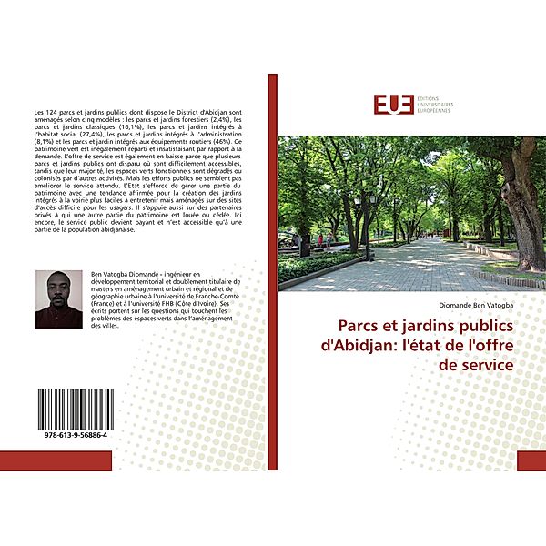 Parcs et jardins publics d'Abidjan: l'état de l'offre de service, Diomande Ben Vatogba