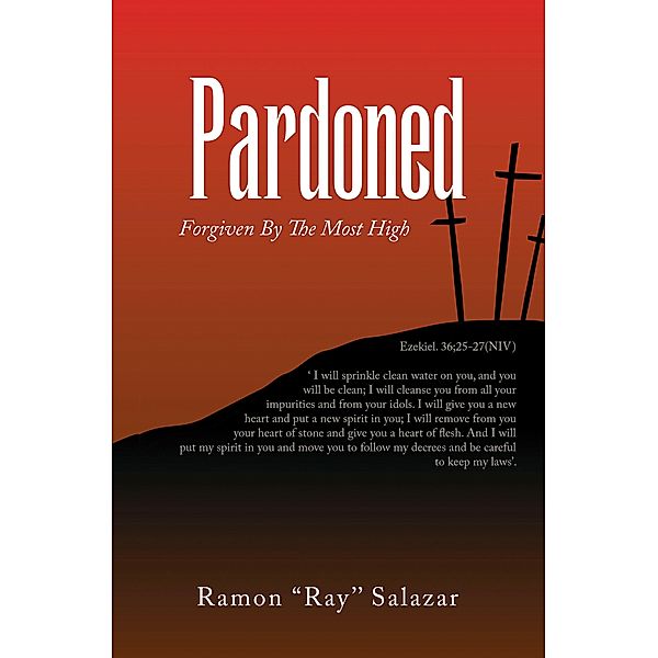 Pardoned, Ramon ''Ray'' Salazar