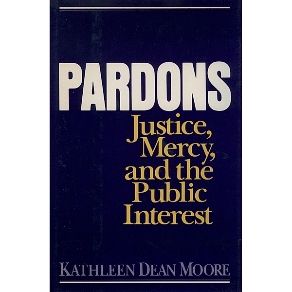 Pardons, Kathleen Dean Moore