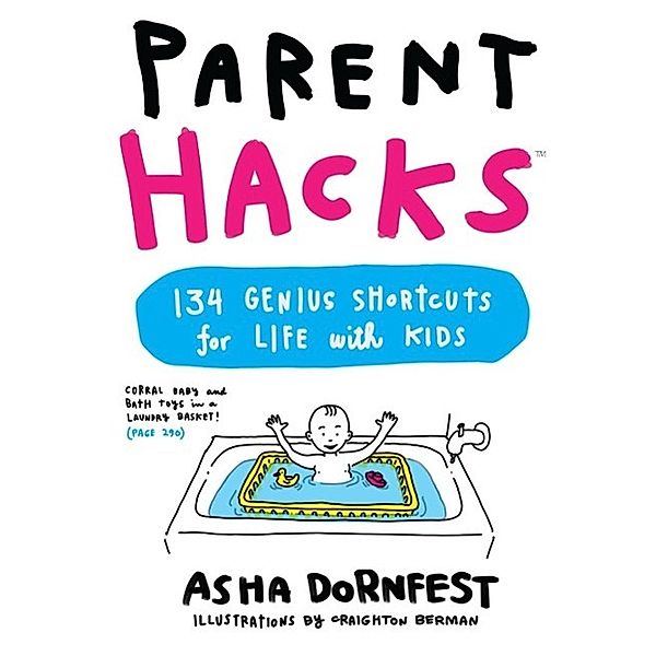 Parent Hacks, Asha Dornfest