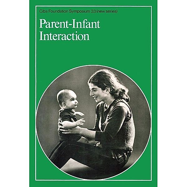 Parent - Infant Interaction / Novartis Foundation Symposium