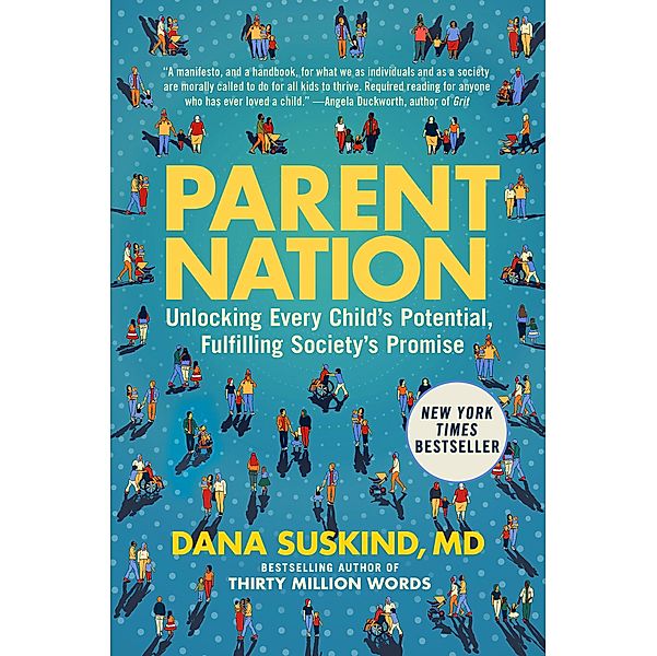 Parent Nation, Dana Suskind