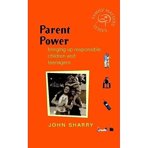 Parent Power, John Sharry